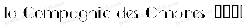 la Compagnie des Ombres字体转换